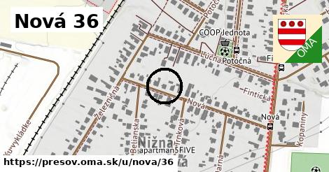 Nová 36, Prešov