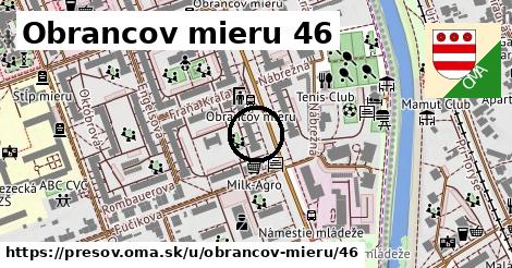 Obrancov mieru 46, Prešov