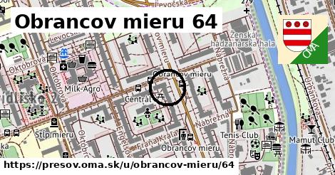 Obrancov mieru 64, Prešov