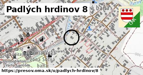 Padlých hrdinov 8, Prešov