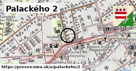 Palackého 2, Prešov