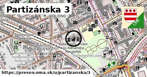 Partizánska 3, Prešov