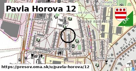 Pavla Horova 12, Prešov