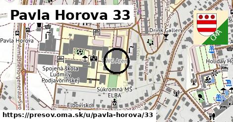 Pavla Horova 33, Prešov