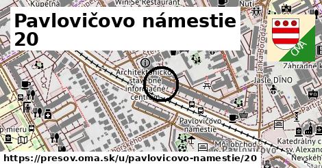 Pavlovičovo námestie 20, Prešov