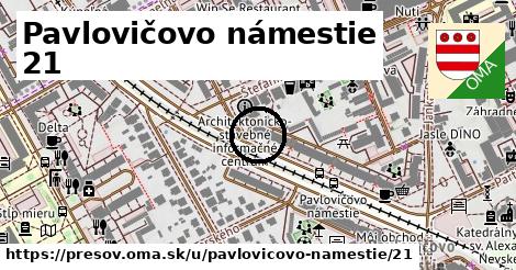 Pavlovičovo námestie 21, Prešov