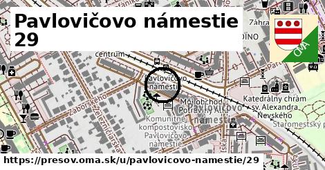 Pavlovičovo námestie 29, Prešov