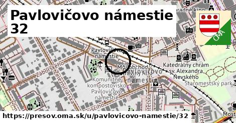 Pavlovičovo námestie 32, Prešov