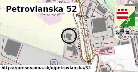 Petrovianska 52, Prešov