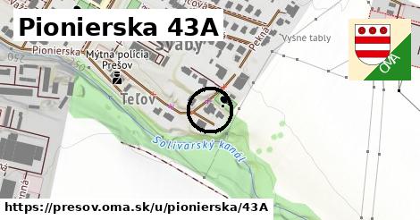 Pionierska 43A, Prešov