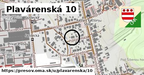 Plavárenská 10, Prešov