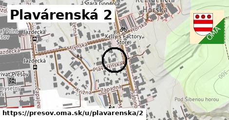 Plavárenská 2, Prešov
