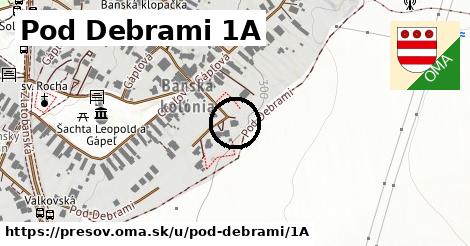 Pod Debrami 1A, Prešov