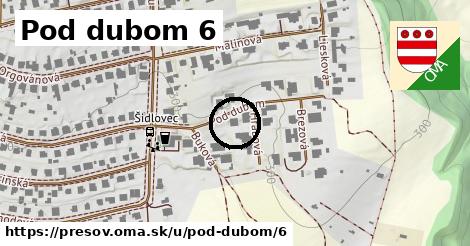 Pod dubom 6, Prešov