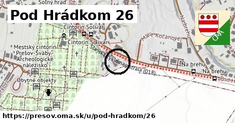 Pod Hrádkom 26, Prešov