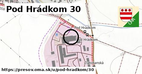Pod Hrádkom 30, Prešov