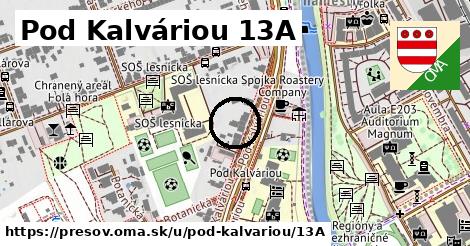 Pod Kalváriou 13A, Prešov