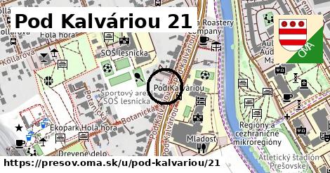 Pod Kalváriou 21, Prešov