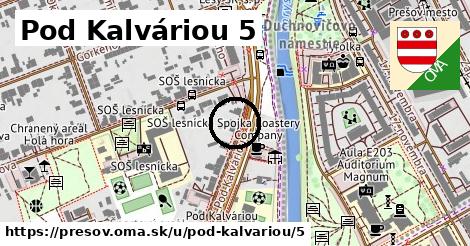 Pod Kalváriou 5, Prešov