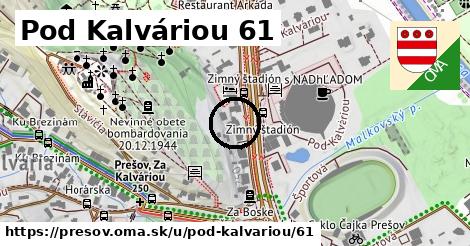 Pod Kalváriou 61, Prešov