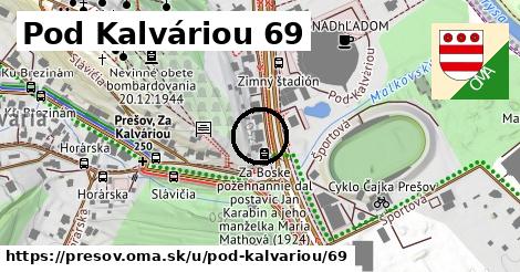 Pod Kalváriou 69, Prešov