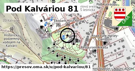 Pod Kalváriou 81, Prešov