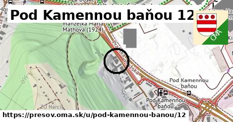 Pod Kamennou baňou 12, Prešov