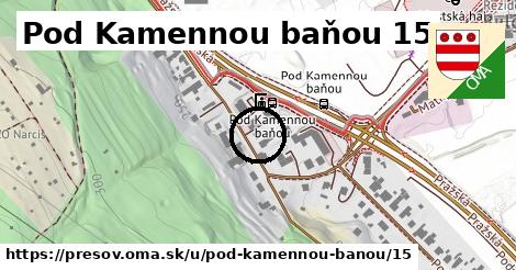 Pod Kamennou baňou 15, Prešov