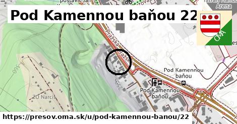 Pod Kamennou baňou 22, Prešov