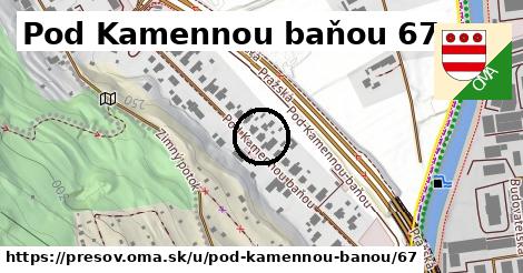 Pod Kamennou baňou 67, Prešov