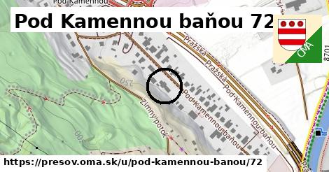 Pod Kamennou baňou 72, Prešov