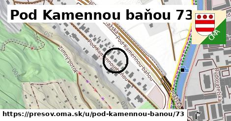 Pod Kamennou baňou 73, Prešov