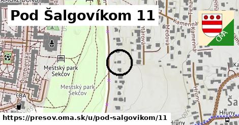 Pod Šalgovíkom 11, Prešov