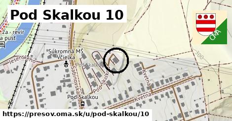 Pod Skalkou 10, Prešov