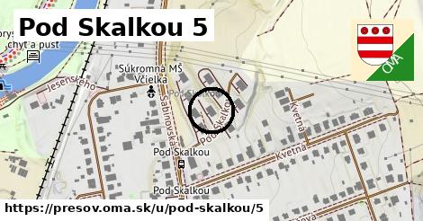 Pod Skalkou 5, Prešov