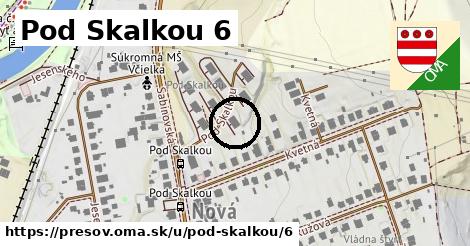 Pod Skalkou 6, Prešov