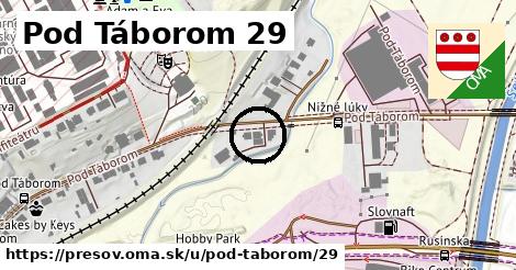 Pod Táborom 29, Prešov