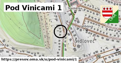 Pod Vinicami 1, Prešov