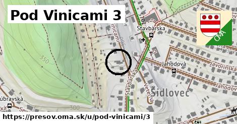 Pod Vinicami 3, Prešov