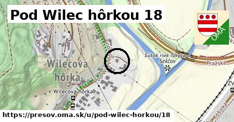Pod Wilec hôrkou 18, Prešov