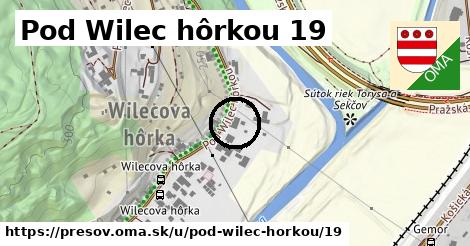 Pod Wilec hôrkou 19, Prešov