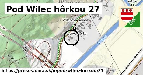 Pod Wilec hôrkou 27, Prešov