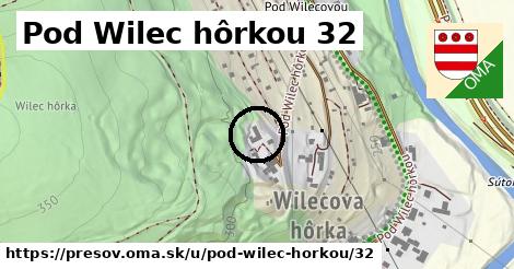Pod Wilec hôrkou 32, Prešov