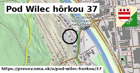 Pod Wilec hôrkou 37, Prešov