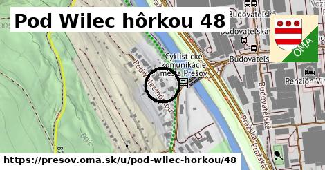 Pod Wilec hôrkou 48, Prešov
