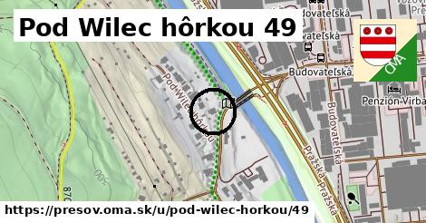 Pod Wilec hôrkou 49, Prešov