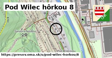 Pod Wilec hôrkou 8, Prešov