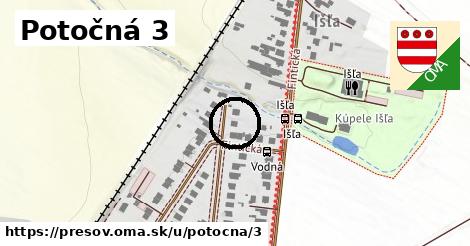 Potočná 3, Prešov