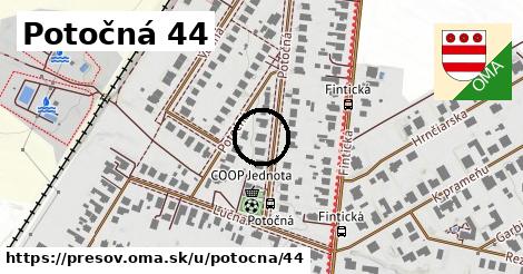 Potočná 44, Prešov