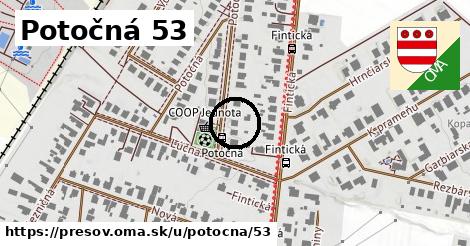 Potočná 53, Prešov